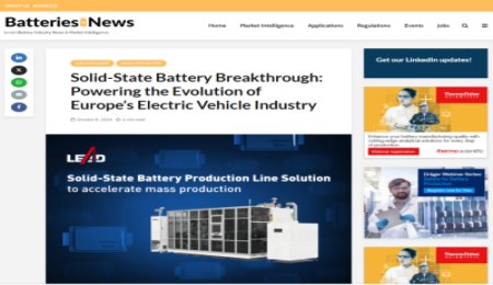 Batteries News：先導智能固態(tài)電池技術助力歐洲電動汽車行業(yè)發(fā)展
